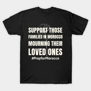 Pray for Morocco families T-Shirt